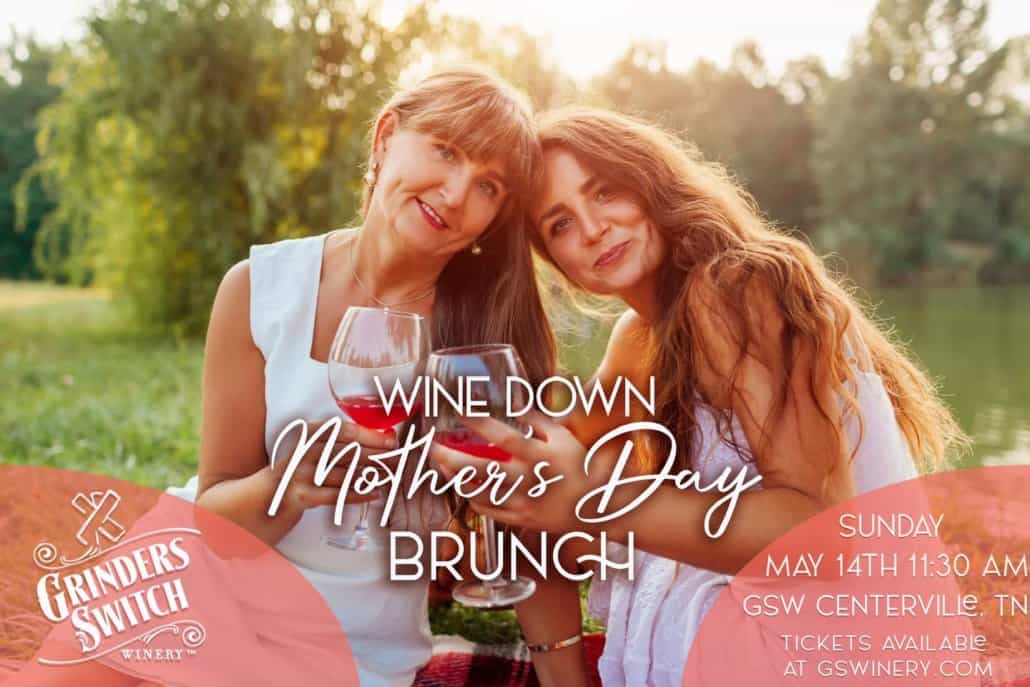 Mother and daughter holding glass - Wine Down Mother's Day Brunch at Grinder's Switch Winery on May 14th 11:30-2pm