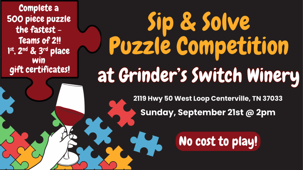 Sip and Solve Puzzle Competition at Grinder's Switch Winery in Centerville Tennessee Sunday September 21st at 2pm